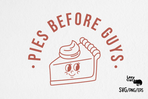 Fall Pies Before Guys SVG PNG Review